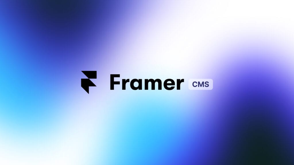 Mastering the Framer CMS: Your Ultimate Guide for 2025